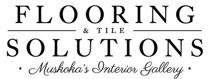 Flooring Solutions Muskoka | Flooring, Tile, Carpet, Accessories